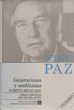 OBRAS COMPLETAS, 4. GENERACIONES Y SEMBLANZAS. DOMINIO By Paz Octavio EXCELLENT
