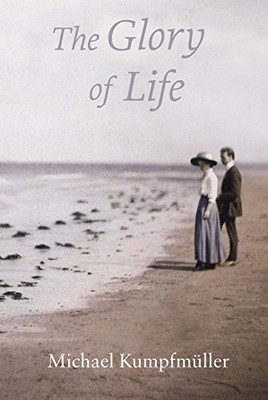 The Glory of Life by Kumpfmuller, Michael Paperback / softback Book The Fast