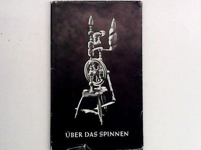 Über das Spinnen. Gedankenspielereien über ein nicht eindeutiges Thema. Erlau, J