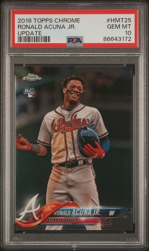 Ronald Acuna Jr 2018 Topps Chrome Update Rookie Card RC #HMT25 PSA 10 GEM MINT
