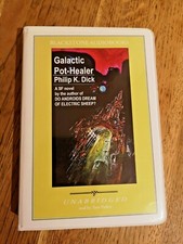 Galactic Pot-Healer Philip K. Dick Unabridged Cassette Audiobook Tom Parker 1998