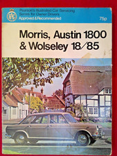 Morris, Austin 1800 & Wolseley 18/85 Pearsons Owners Handbook from 1964 onwards.