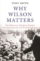 Tony Smith | Why Wilson Matters | Buch | Englisch (2017) | Gebunden