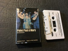 Peter, Paul And Mary In Concert Cassette Tape