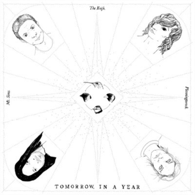 The Knife with Mt Sims. & Planningtorock Tomorrow, in a Year (Vinyl) 12'' Album