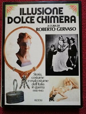C12805-ILLUSION SÜSSE CHIMÄRE KURATIERT VON ROBERTO GERVASO, GESCHICHTE, KOSTÜM.., 1984