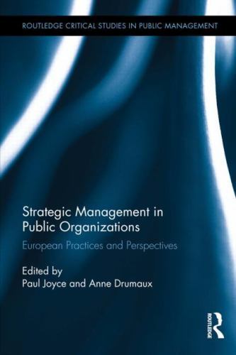 Routledge Critical Studies in Public Management Ser.: Strategic ...