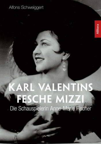 Karl Valentins fesche Mizzi - Bild 1 von 1