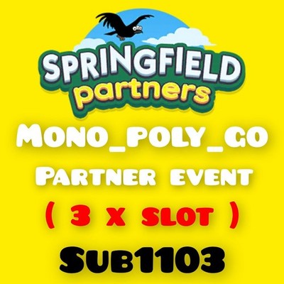 3 x Slot - Max 4 Hours (SPRINGFIELD PARTNERS) Mono_poly_Go Partner Event (FAST)