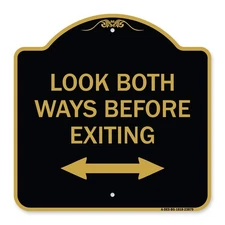 SignMission Look Both Ways Before Exiting Sign with Arrow, Black & Gold 18"x18"