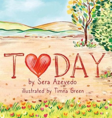 Today by Sera Azevedo (English) Hardcover Book