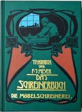 Das Schreinerbuch Die Möbelschreinerei Theodor Krauth Franz Sales Meyer 1980