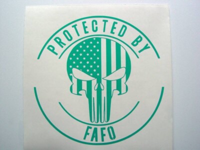 Protected By FAFO Decal, F A F O Decal, Protected Decal, Patriotic Decal