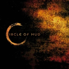 CIRCLE OF MUD