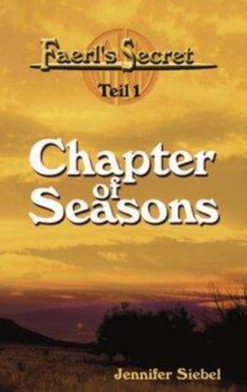 Thumbnail - Jennifer Siebel | Faerl's Secret - Teil 1: Chapter Of Seasons |