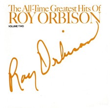 Roy Orbison - The All-Time Greatest Hits Of Roy Orbison - Volume Two CD Very