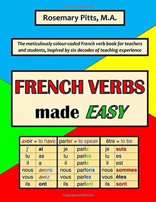 French Verbs Made Easy [Mar 12, 2019] Pitts M.A., Rosemary