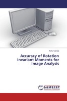 Rahul Upneja | Accuracy Of Rotation Invariant Moments For Image Analysis | Buch