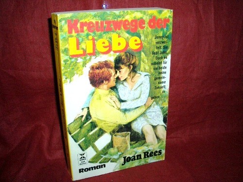 Kreuzwege der Liebe : Roman Joan Rees | eBay