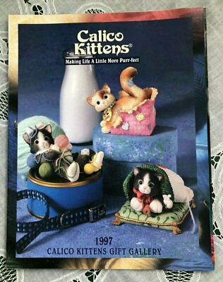 1997 CALICO KITTEN COLLECTION CATALOG - MAKING LIFE A LITTLE MORE ...