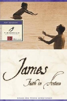 James: Faith in Action (Fisherman Bible Studyguides) - Paperback - VERY GOOD