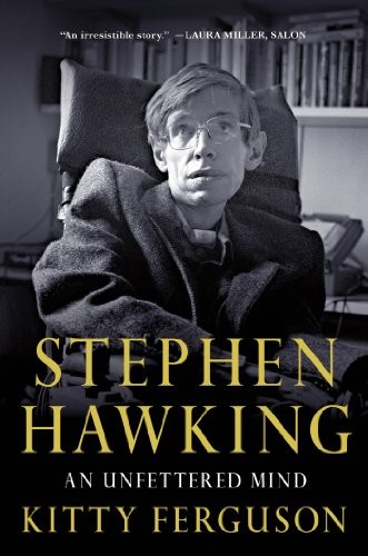 Stephen Hawking: An Unfettered Mind (MacSci)-Kitty Ferguson
