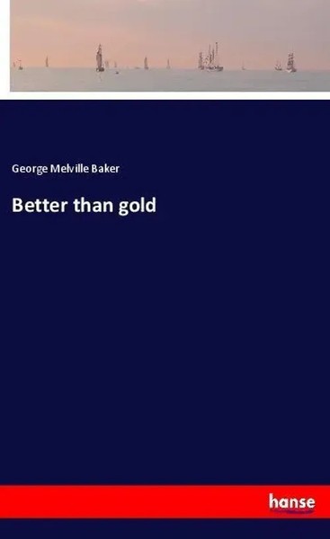 Better Than Go*D George Melville Baker Taschenbuch 64 S. Englisch 2018-image