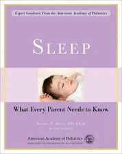 Sleep: What Every Parent Needs to Know by American Academy of Pediatrics