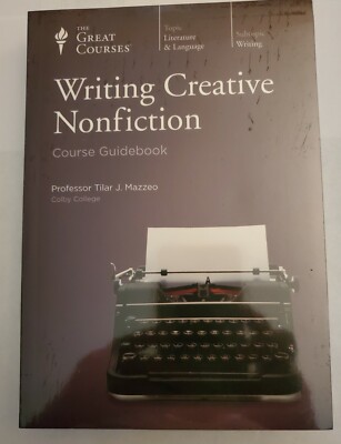 The Great Courses- Writing Creative Nonfiction- Course Guidebook + DVD ...