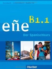 eñe B1.1: Der Spanischkurs / Kursbuch + Arbeitsbuch + Au... | Buch | Zustand gut