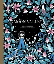 Moon Valley Coloring Book (Maria Trolle), , Excellent Book