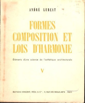 Formen, Komposition und Gesetze der Harmonie... - André Lurçat - V2265413