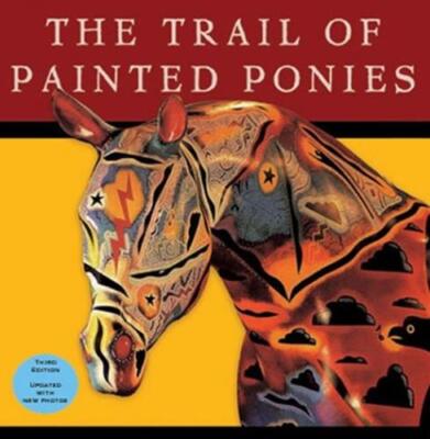 The Trail of Painted Ponies Barker, Rod