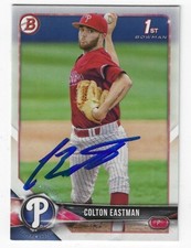 Autographed COLTON EASTMAN Philadelphia Phillies 2018 Bowman Card #BD-96 COA