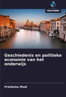 Pratiksha Modi | Geschiedenis En Politieke Economie Van Het Onderwijs | Buch