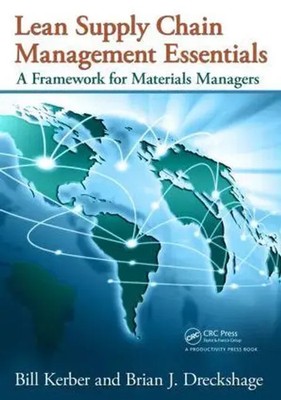 Lean Supply Chain Management Essentials A Framework for Materials Managers Buch