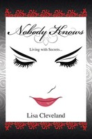 Nobody Knows Living With Secrets Lisa E. Cleveland Taschenbuch Englisch 2016