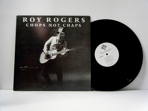ROY ROGERS LP Chops not chaps 1985 Chops not Chaps Blues vinyl