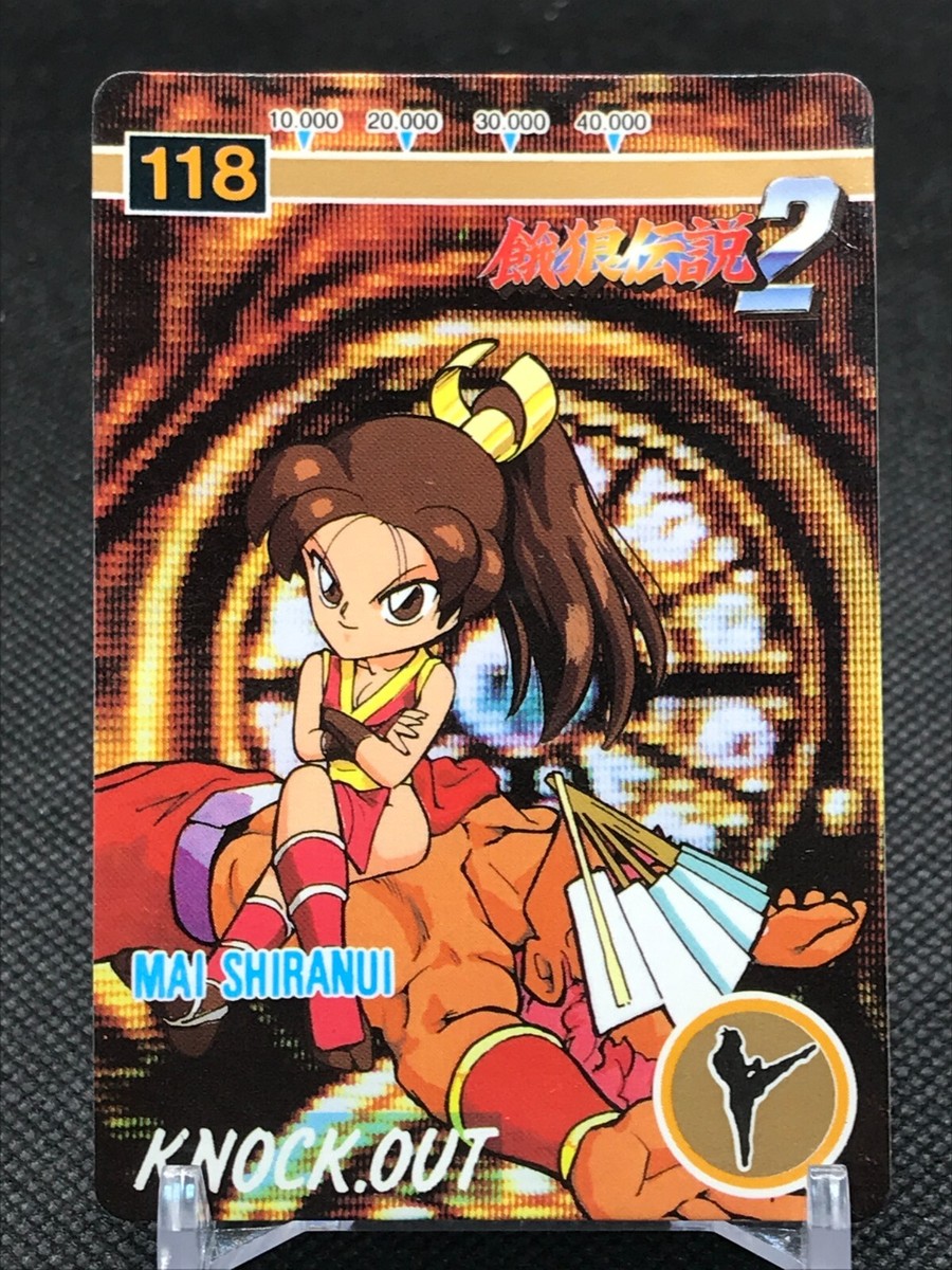 No.118 MAI SHIRANUI Fatal Fury2 Carddass SNK1992 CCG Made In JAPAN