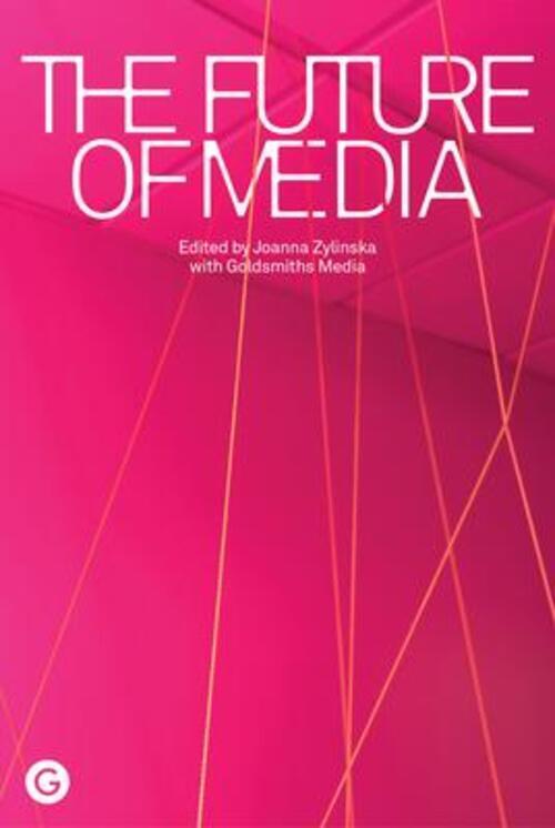 Thumbnail - The Future Of Media | Godsmiths Media (u. A.) | Englisch | Taschenbuch
