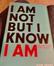 I Am Not But I Know I Am: Welcome to the Story of God - Paperback - GOOD