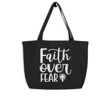 Large Black Tote Bag - Faith Over Fear Inspirational Print