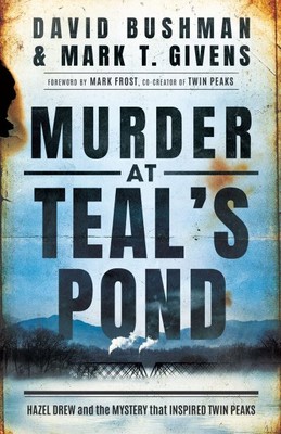 Mord am Teal's Pond, Taschenbuch von Bushman, David; Givens, Mark T.; Frost, M...