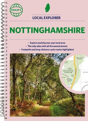 Philip's Maps Philip's Local Explorer Street Atlas Nottinghamshir (Spiral Bound)