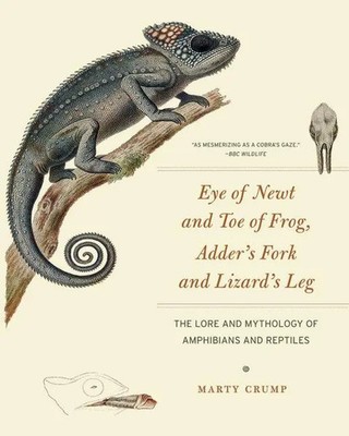 Marty Crump | Eye of Newt and Toe of Frog, Adder's Fork and Lizard's Leg | Buch