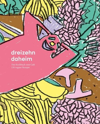 dreizehn daheim Stephanie Schmidt