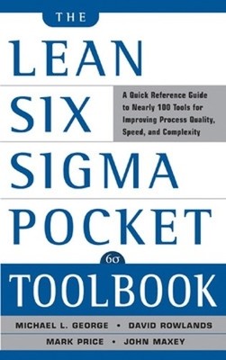 John Maxey Davi The Lean Six Sigma Pocket Toolbook: A Quick Referenc (Paperback)