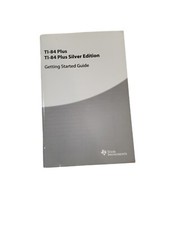 2010 TEXAS INSTRUMENTS TI-84 Plus Silver Edition GETTING STARTED GUIDE Manual