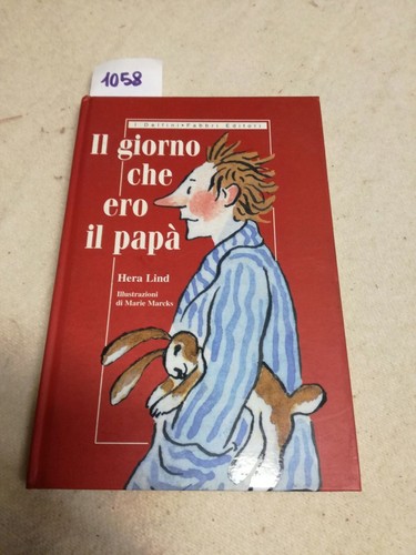 Il Giorno Che Ero Il Pap Di Hera Lind EBay