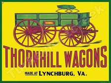 Thornhill Wagons 9" x 12" Metal Sign